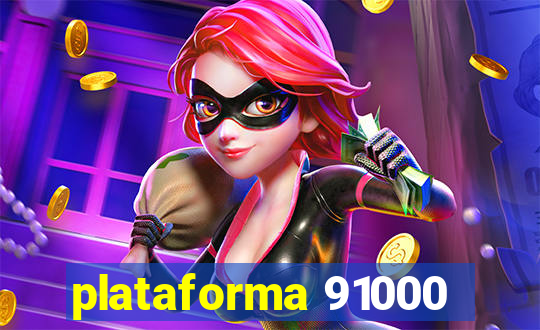 plataforma 91000